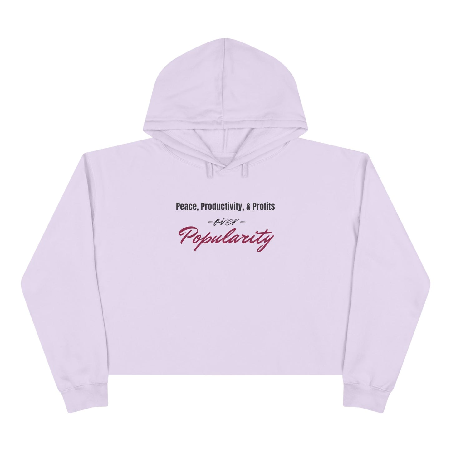 Peace, Productivity, & Profits - Crop Hoodie