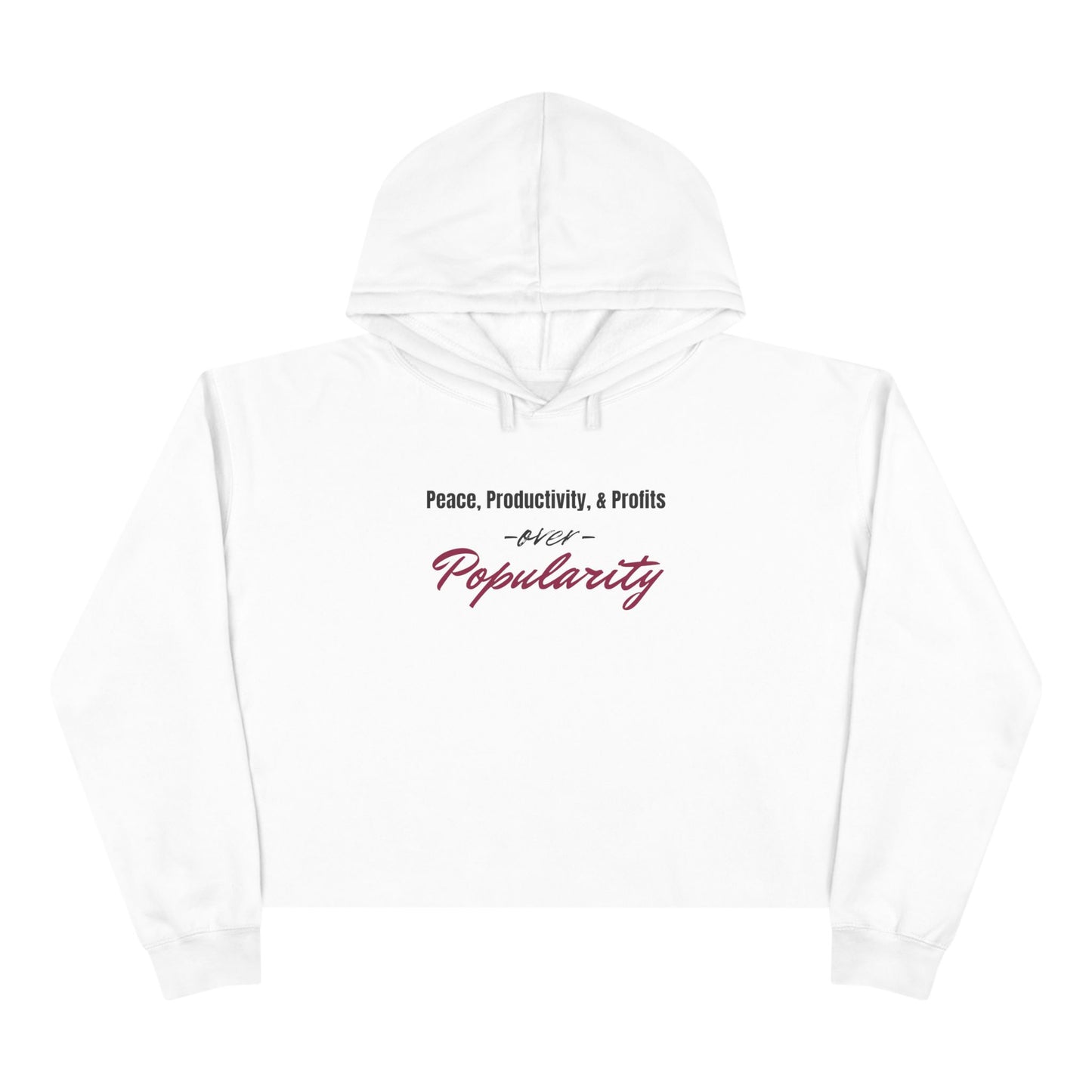 Peace, Productivity, & Profits - Crop Hoodie
