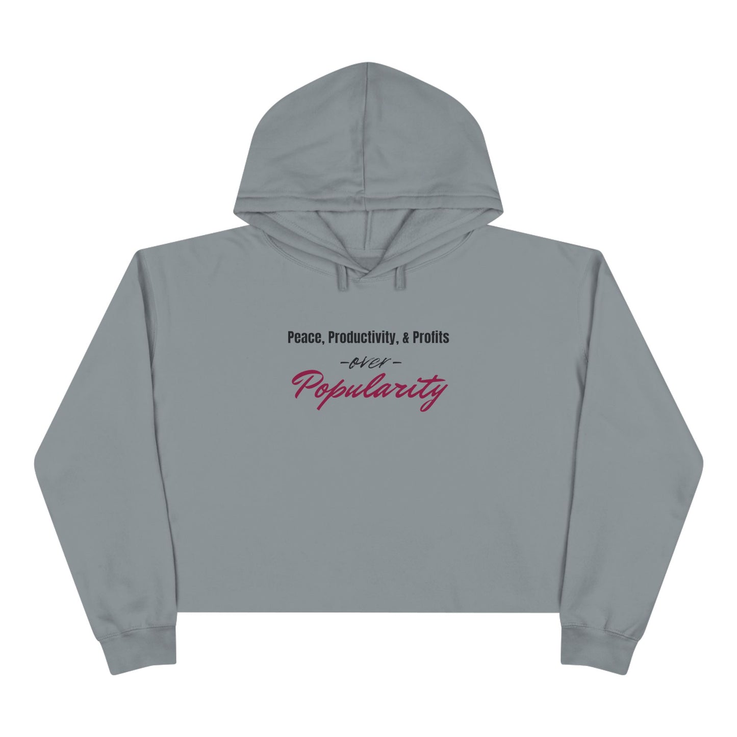 Peace, Productivity, & Profits - Crop Hoodie